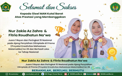 Siswa MAN Kutai Barat Raih Juara 1 Rayon Bontang dan Lolos ke Tingkat Nasional pada Ajang PRISMA ke-26